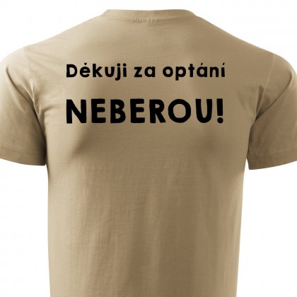 Děkuji za optání, neberou